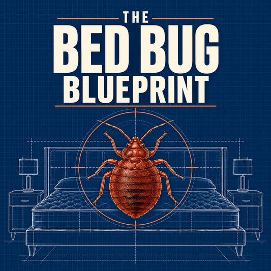 The Bed Bug Blueprint